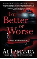 For Better or Worse