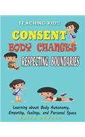 Teaching Kids About Consent Body Changes And Respecting Boundaries