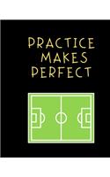 Practice Makes Perfect Soccer Coaching Journal