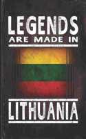 Legends Are Made In Lithuania