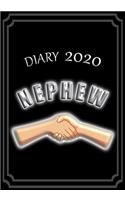 Diary 2020 Nephew: Celebrate your favourite Nephew with this Weekly Diary/Planner - 7" x 10" - Black Cover