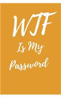 WTF Is My Password