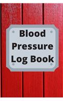 Blood Pressure Log Book: Daily Personal Record and your health Monitor Tracking Numbers of Blood Pressure, Heart Rate, Weight, Temperature