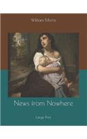 News from Nowhere: Large Print