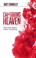 Capturing Heaven