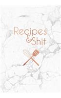 Recipes & Shit