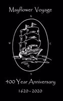 Mayflower Voyage - 400 Year Anniversary 1620 - 2020