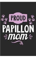 Proud Papillon Mom