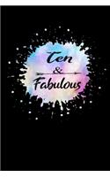 Ten & Fabulous: Happy Birthday Journal. Pretty Lined Notebook & Diary For Writing And Note Taking For Your Special Day.(120 Blank Lined Pages - 6x9 Inches)