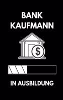 Bank Kaufmann in Ausbildung