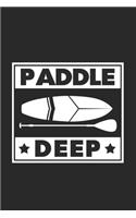 Paddle deep