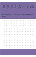Dot to Dot Grid: Dots and Boxes is a pencil-and-paper game for two players