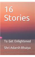 16 Stories