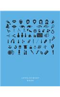 Appointment Book: Blue Tools Schedule Notebook for Nail Salons, Dog Grooming Salons, Hair Stylist, Beauty & Massage Businesses with Times Daily and Hourly. One Week A