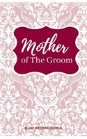 Mother of The Groom Small Size Blank Journal-Wedding Planner&To-Do List-5.5