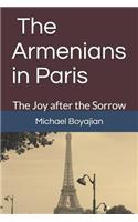 The Armenians in Paris: The Joy after the Sorrow