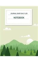 Journal baby daily log notebook: Baby's Eat, Sleep & Poop Journal, Log Book, Baby's Daily Log Book, Breastfeeding Journal, Baby Newborn Diapers, Childcare Report Book, Meal Recorder
