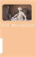 Old Mortality