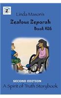 Zealous Zeporah Second Edition