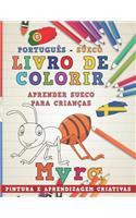 Livro de Colorir Português - Sueco I Aprender Sueco Para Crianças I Pintura E Aprendizagem Criativas