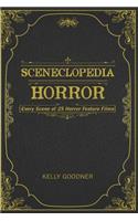 Sceneclopedia: Horror: Every Scene of 25 Horror Films