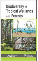 Biodiversity of Tropical Wetlands and Forests