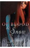 Of Blood and Snow