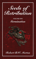 Seeds of Retribution