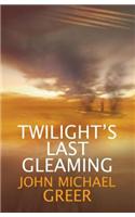 Twilight's Last Gleaming