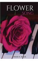 Flower Song