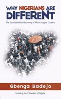 Why Nigerians are Different: The Social & Political Economy of Africa’s Largest Country
