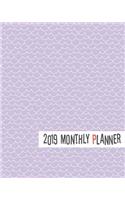 2019 Monthly Planner: Yearly Monthly Weekly 12 Months 365 Days Planner, Calendar Schedule, Appointment, Agenda, Meeting