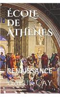 Ã?cole de AthÃ¨nes: Renaissance