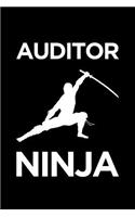 Auditor Ninja: Blank Lined Office Humor Themed Journal and Notebook to Write In: Versatile Wide Rule Interior