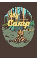 My Summer Camp Journal: A Fun Journal for Boys to Remember Every Moment of Their Incredible Adventures at Camp!
