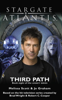 Stargate Atlantis Third Path (Legacy Book 8)