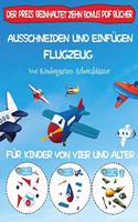 Vor-Kindergarten-Arbeitsblätter: Ausschneiden und Einfügen - Flugzeug(65 Vor-Kindergarten-Arbeitsblätter)