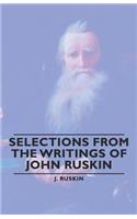 Selections from the Writings of John Ruskin