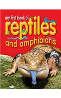 My First Book of Reptiles and Amphibians