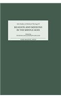 Religion and Medicine in the Middle Ages