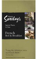 Alastair Sawday's Special Places to Stay French Bed & Breakfast