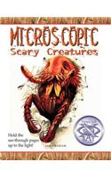Microscopic: (Scary Creatures)