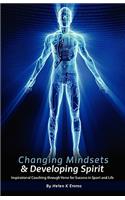 Changing Mindsets & Developing Spirit