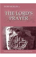 Ivor Nicklin On The Lord's Prayer
