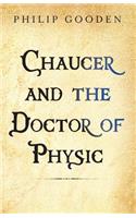 Chaucer and the Doctor of Physic