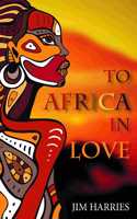 To Africa with Love