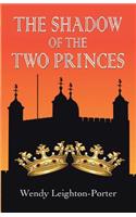 Shadow of the Two Princes