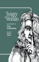 Twiggy Woman