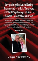 Navigating the Maze During Treatment of Adult Survivors of Child Psychological Abuse