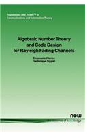 Algebraic Number Theory and Code Design for Rayleigh Fading Channels